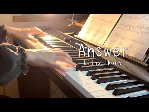 Answer / 幾田りら【弾いてみた】