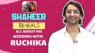 Shaheer Shaikh Spills Beans About Marriage With Ruchika Kapoor & More