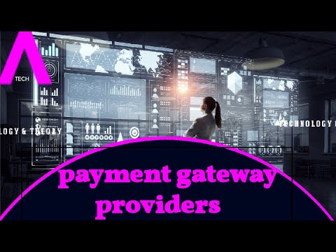  Update  payment gateway providers || best  payment gateway service providers