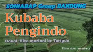 Download lagu Kubaba Pengindo                          Cipt. Mariantha Sebayang. Vocal Rita Ma mp3