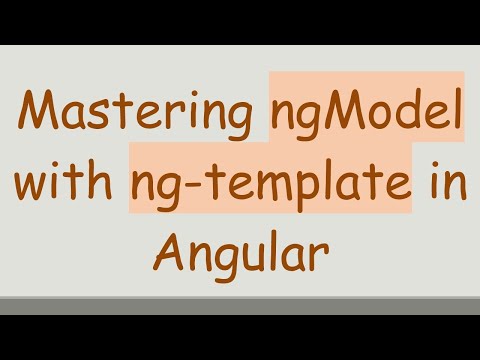 Mastering ngModel with