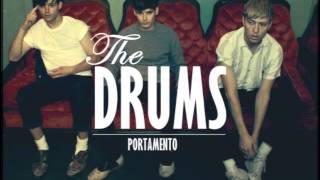 The Drums   What we had