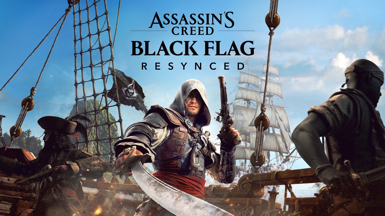 DAY 3 - ASSASSIN'S CREED BLACK FLAG RESYNCED