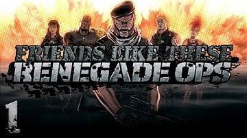 Renegade Ops - [Part 1] - The Rise of Breadloaf