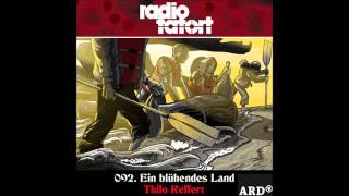 2015 Thilo Reffert  Ein blühendes Land ARD Radio Tatort 92