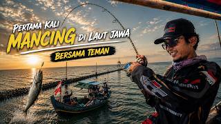 First Time Fishing in the Java Sea, Got a Big Fish!!!
