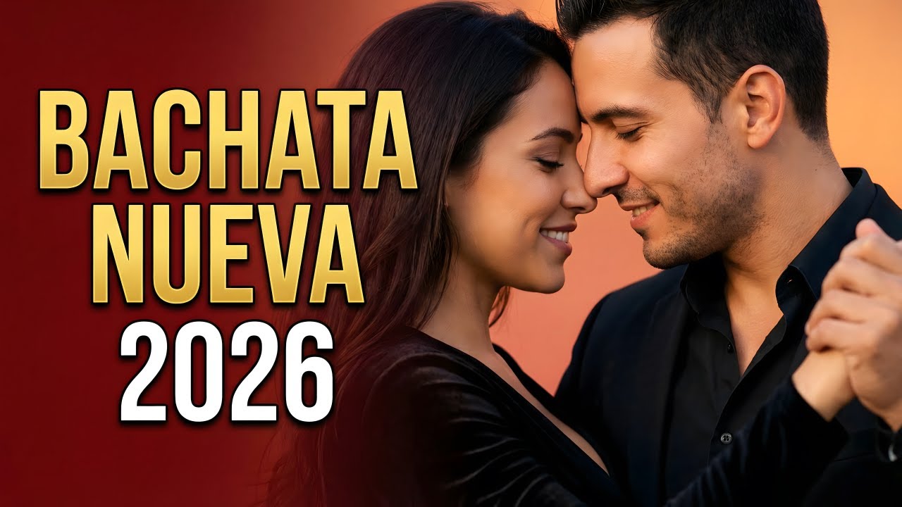 Bachata Mix 2026 Romance Suave | Ritmo Tranquilo
