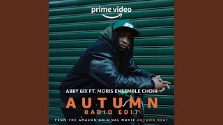 Autumn (Radio Edit) (from the Amazon Original Movie Autumn Beat)