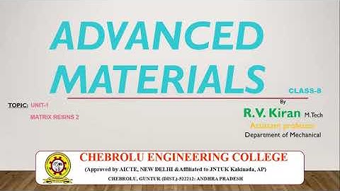 IV-ME-I Sem-JNTUK-ADVANCED MATERIALS-Matrix resins2