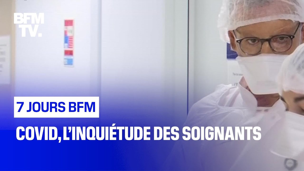 Covid, l’inquiétude des soignants