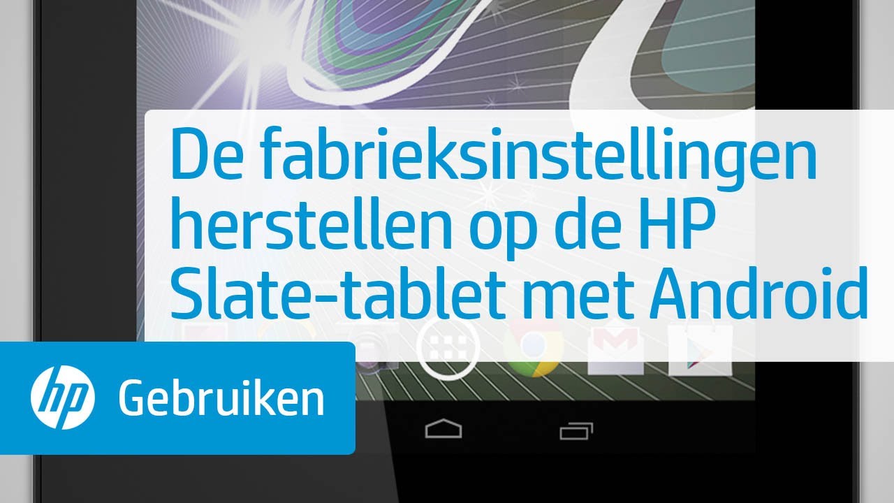 Surrey dwaas mechanisme HP tablets - De fabrieksinstellingen van uw HP tablet herstellen (Android  KitKat, Jelly Bean) | HP® Klantondersteuning
