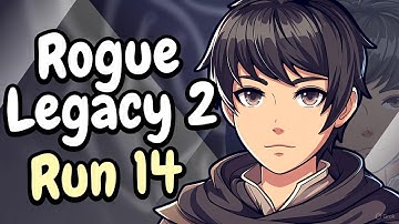 Rogue Legacy 2 Run 14