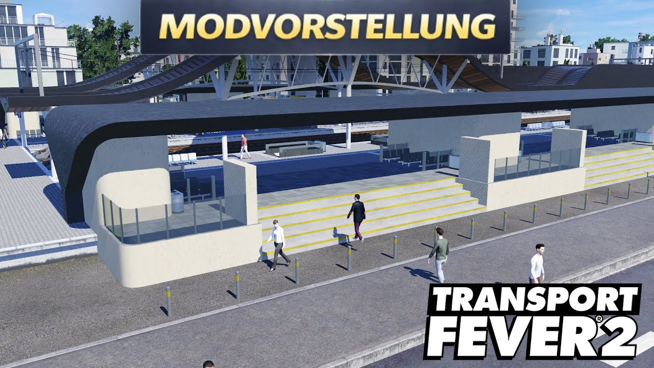 Transport Fever 2 [Modvorstellung] Moderne Bahnhofsgebäude