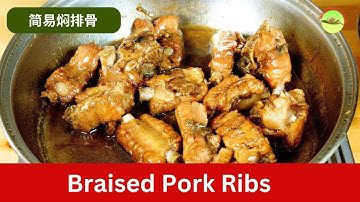 Braised Pork Ribs - Super Easy Chinese Recipe