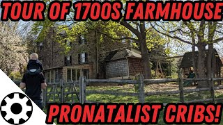 Open Door / Cribs Edition! Inside Our Pronatalist 1790s Pennsylvanian Farm House