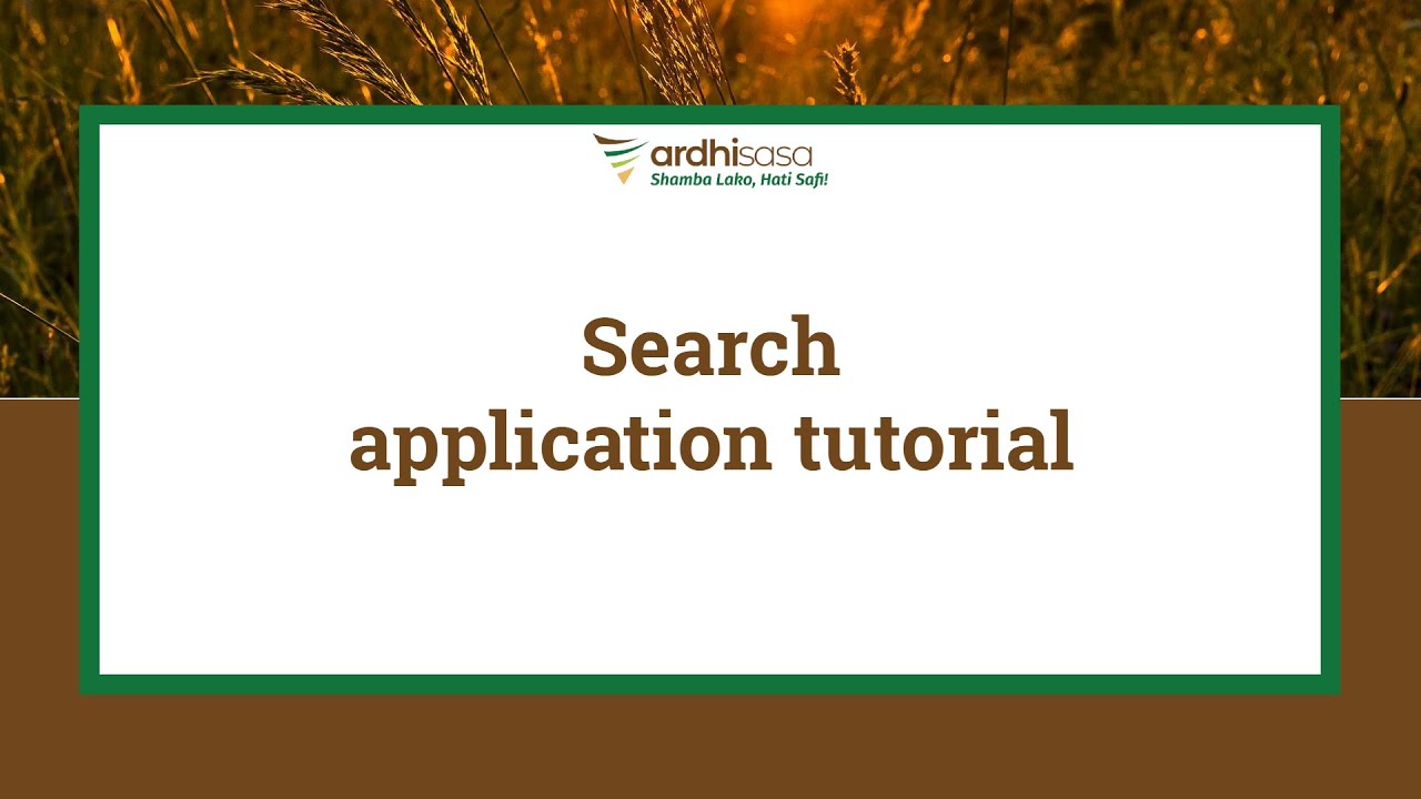 ArdhiSasa | Search application tutorial (Updated Version)