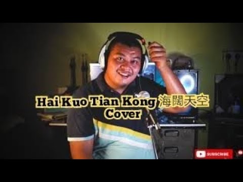 Hai Kuo Tian Kong 海闊天空 - Cover