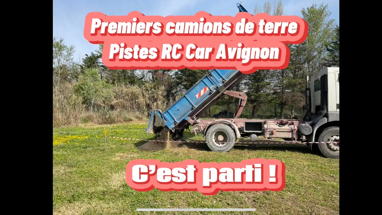 Création pistes RC Car Avignon. Premiers camions de terre