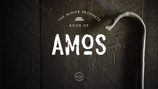Through the Bible | Amos 1-2 - Brett Meador