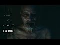 It comes at night - teaser VOSTFR