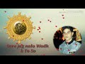 New WhatsApp status 2018 || Tere warga na doja koi hora ay || Aaad khursheed Whatsapp Status Video Download Free