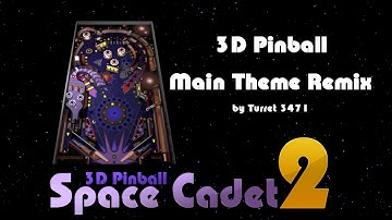 The Space Cadet Returns - 3D Pinball Theme Remix