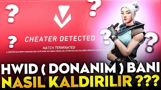 VALORANT EN GÜNCEL HWID (DONANIM) BANI KALDIRMA !! (VAN 152, VAN 51, VAN 5, VAN 6) | Hatası Çözümü