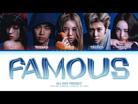ALL DAY PROJECT 'Famous' Lyrics | Legendado PT-BR (Color Coded Lyrics)