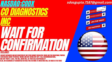 WAIT FOR CONFIRMATION : CODX STOCK ANALYSIS | CO DIAGNOSTICS INC STOCK
