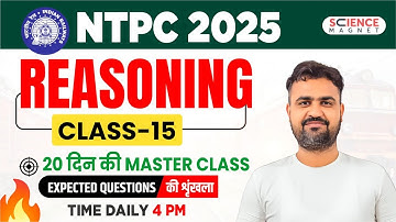 NTPC 2025 🎯| Reasoning Class- 15🔥| Expected Questions By Vikas Jangid Sir | Daily 04 PM #ntpcmaths
