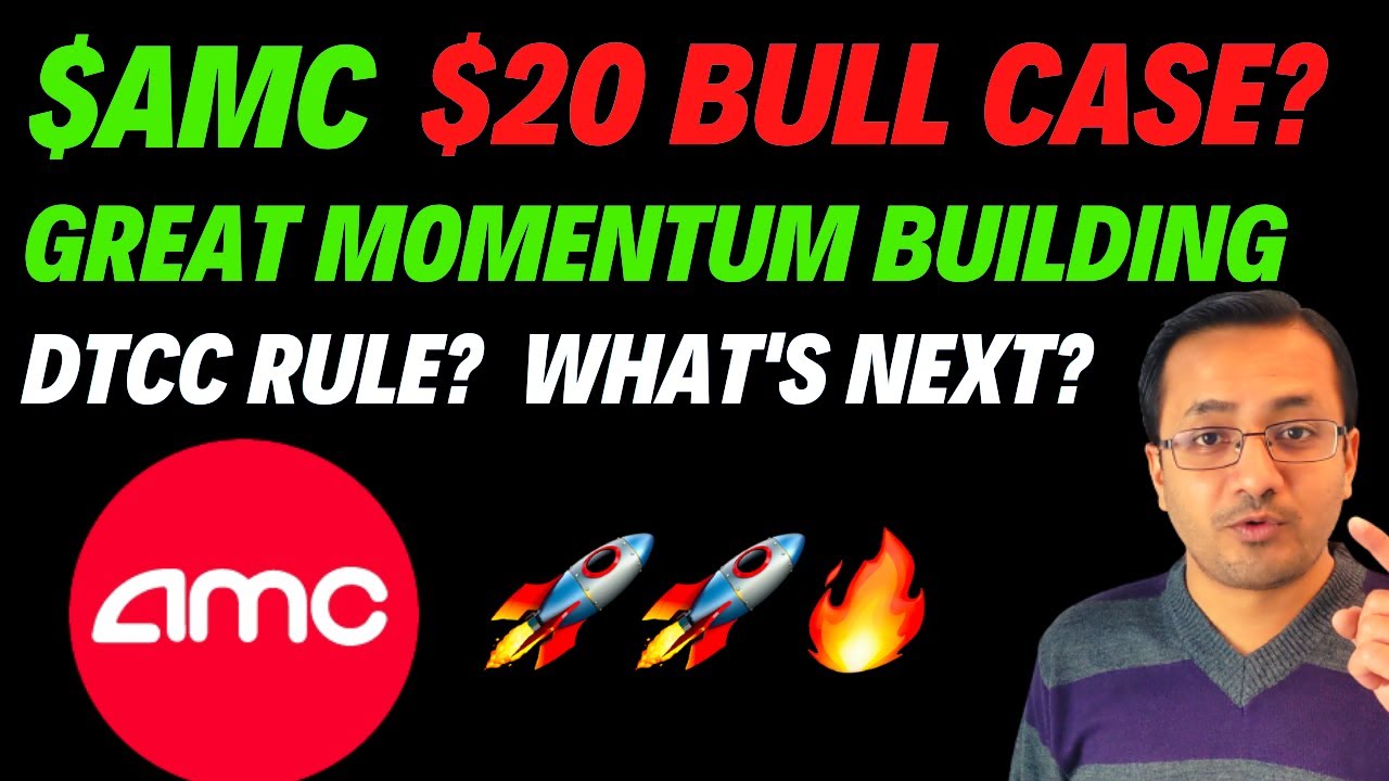 MASSIVE AMC STOCK BULL CASE BUILDING 20 AMC STOCK PRICE POSSIBLE 