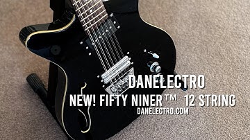 Danelectro (NEW!) Fifty Niner™ 12 String