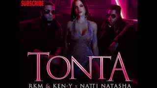 TONTA SONG Audio Song 2018 Rkm \& Ken-Y Natti Natasha