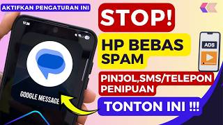 Stop SMS Pinjol! Cara Blokir Semua Spam Otomatis di HP Samsung dan Android Oppo,Vivo,Xiaomi Lainnya