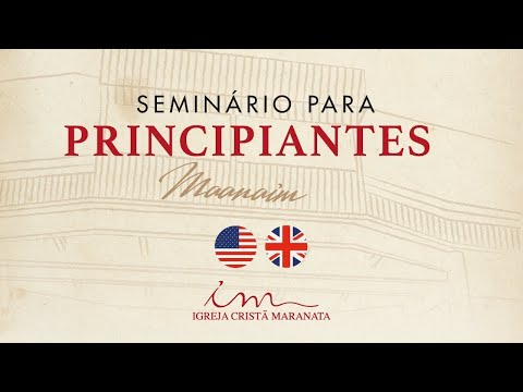 🇬🇧 - 06/28/2025 - [12:30 PM ET] - Maranatha Christian Church - Beginner Seminar - English