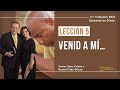 Lección 5: Venid a mí… | Julio 31