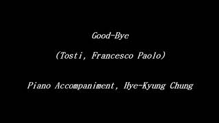 Good Bye (Tosti, Francesco Paolo)  Piano Accompaniment