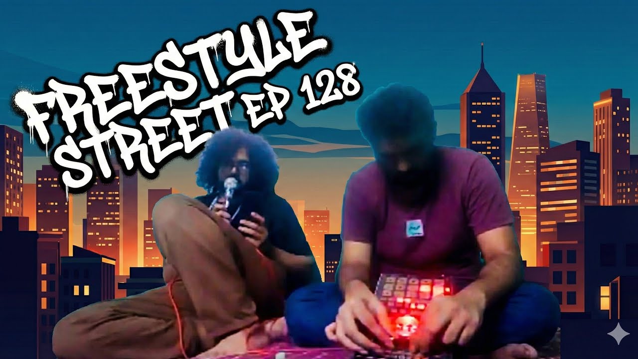 Freestyle Street | E.M.F & Dorian X EP-128| Vote Chori| 