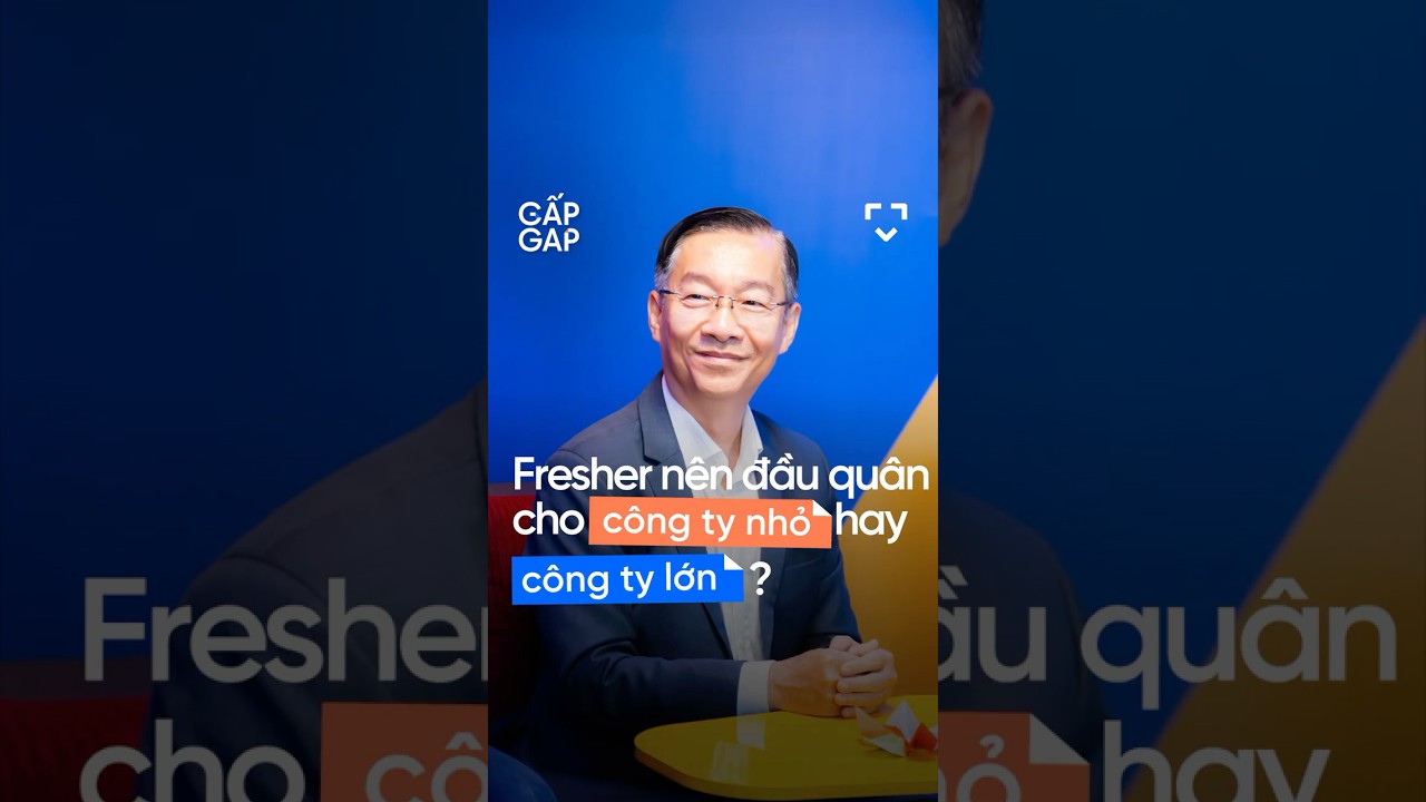 Fresher nên đầu quân cho công ty nhỏ hay công ty lớn? Fresher nên đầu quân cho công ty nhỏ hay công ty lớn?