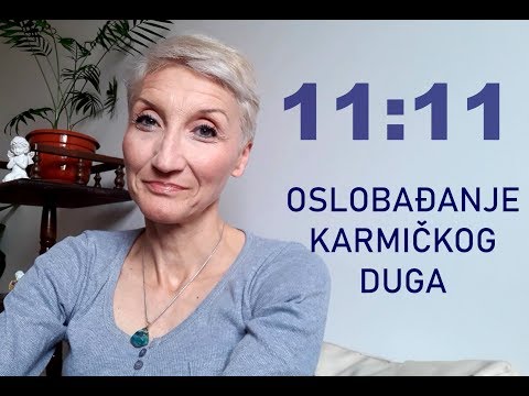 11: 11- ZNACI DA IZLAZITE IZ KARME