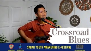 Crossroad Blues - Stevell Lumbasi - 2020 Sabah Youth Awakening e Festival
