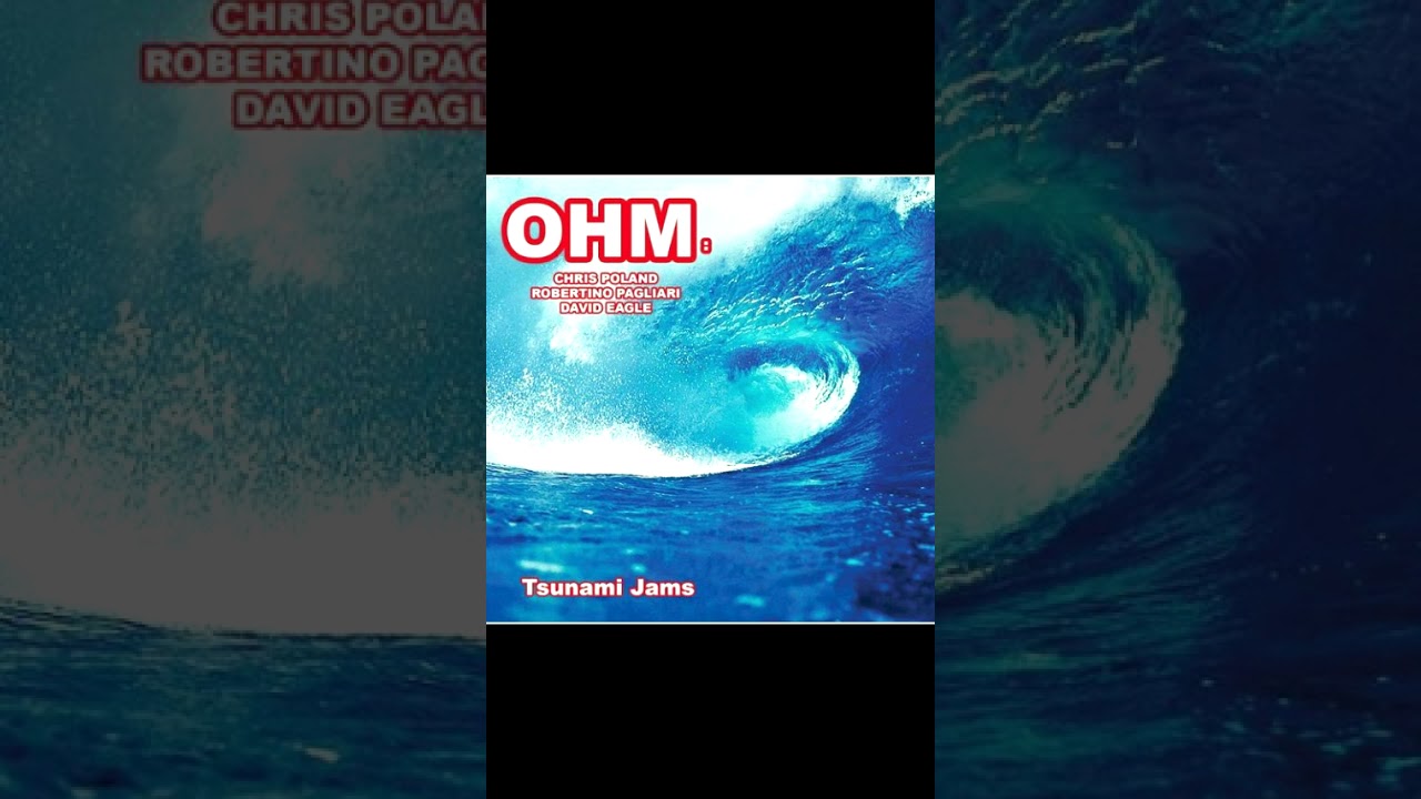 Ohm - Tsunami Jams [Full Album]