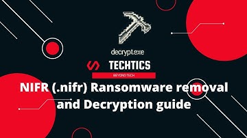 NIFR Ransomware | (.nifr) Extension | Virus Removal and Decryption Guide | STOP/DJVU Ransom