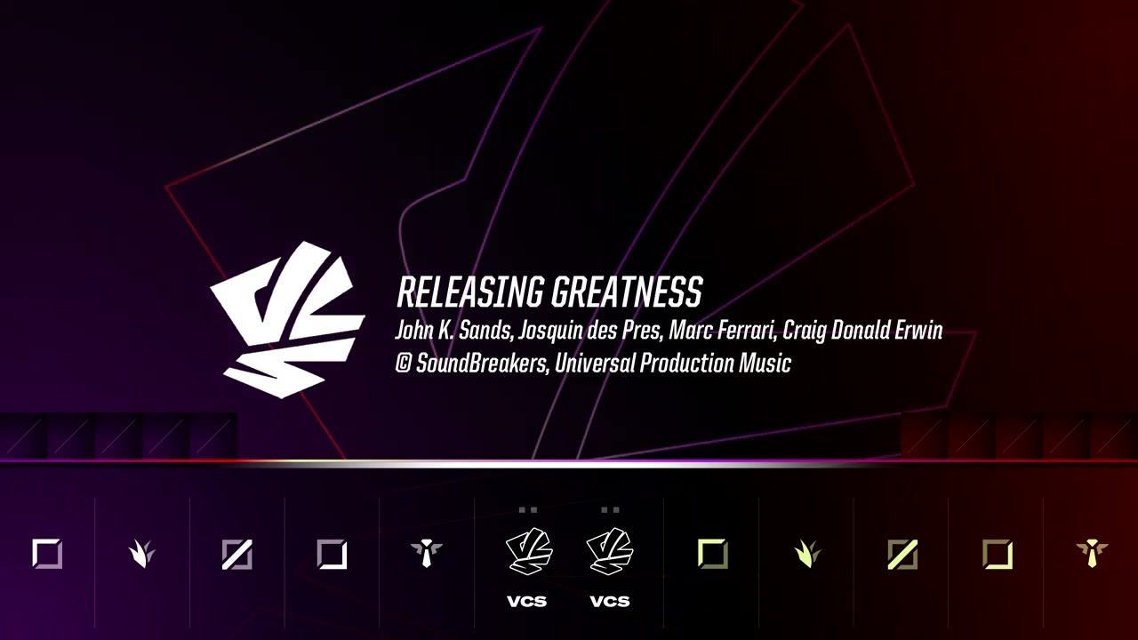 Releasing Greatness - VCS Spring 2024 Champion Select Music