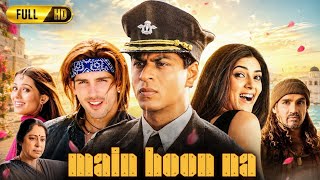 Main Hoon Na Full Movie Hindi | Shah Rukh Khan | Sushmita Sen | Zayed Khan | Full Story Explained
