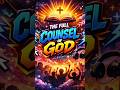 The Full Counsel of God #CapCut #jesus #bible #christian #viral #shorts #reels #god #amen