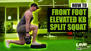 Famous How To: Front Foot Elevated Kettlebell Split Squat Profile