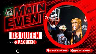 D3 Queen "Message To Earl" Main Event Performance