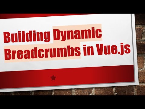 Building Dynamic Breadcrumbs in Vue.js