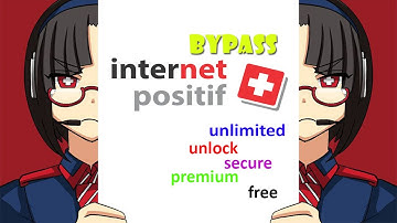 cara bypass internet positif (block internet) !!! PAKAI INI !!?? UNLIMITED ! SECURE ! PREMIUM ! FREE